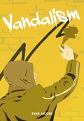 Cover: Vandalism - Saddleback Educational Publishing