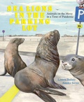Cover: Sea Lions in the Parking Lot - Astra Publishing House