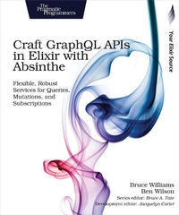 Enlarge image Cover: Craft GraphQL APIs in Elixir with Absinthe - PRAGMATIC BOOKSHELF