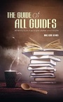 Cover: The Guide of all Guides: Where to submit your speculative short stories - Angelique Fawns