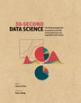 Cover: 30-Second Data Science - Ivy Press