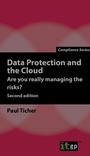 Cover: Data Protection and the Cloud - Are you really managing the risks? - IT Governance Publishing