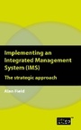 Cover: Implementing an Integrated Management System (IMS) - IT Governance Publishing
