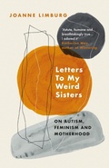 Cover: Letters To My Weird Sisters - Atlantic Books