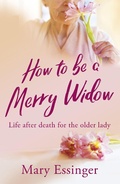 Cover: How to be a Merry Widow - The Conrad Press