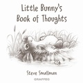 Cover: Little Bunny's Book of Thoughts - Graffeg