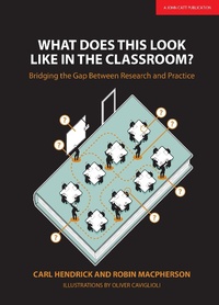 Enlarge image Cover: What Does This Look Like in the Classroom? - John Catt Educational