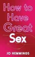 Cover: How to Have Great Sex - Vermilion