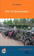 Cover: Oser la decroissance - Editions L'Harmattan