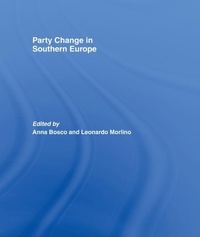 Enlarge image Cover: Party Change in Southern Europe - Routledge