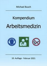 Enlarge image Cover: Kompendium Arbeitsmedizin - Busch, Michael