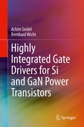 Cover: Highly Integrated Gate Drivers for Si and GaN Power Transistors - Springer