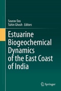 Cover: Estuarine Biogeochemical Dynamics of the East Coast of India - Springer