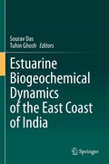 Cover: Estuarine Biogeochemical Dynamics of the East Coast of India - Springer