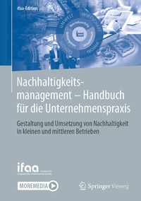 Abbildung von: Nachhaltigkeitsmanagement - Handbuch für die Unternehmenspraxis - Springer Vieweg