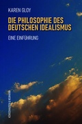 Bild: Die Philosophie des deutschen Idealismus - K&ouml;nigshausen & Neumann