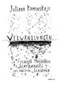 Cover: . VERWANDLUNGEN . Zu Friederike Mayr&ouml;ckers Scardanelli und anderen Gedichten - edition ch