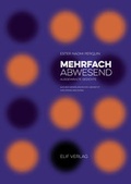 Cover: Mehrfach Abwesend - elifverlag