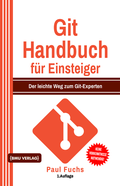 Cover: Git Handbuch f&uuml;r Einsteiger - BMU Media Verlag