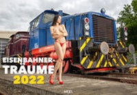 Abbildung von: Eisenbahner-Träume 2022 - Erotik- und Akt-Fotografie am Gleis - Erotikkalender - Heel