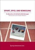 Cover: Sport, Spiel und Bewegung - Bundesverband f. k&ouml;rper- u. mehrfachbehinderte Menschen