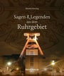 Cover: Sagen und Legenden aus dem Ruhrgebiet - Regionalia Verlag