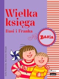 Cover: Wielka ksiega - Basi i Franka - Saga Egmont