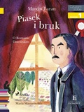 Cover: Piasek i bruk - O Romanie Dmowskim - Saga Egmont