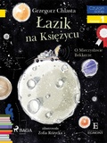 Cover: Lazik na ksiezycu - O Mieczyslawie Bekkerze - Saga Egmont