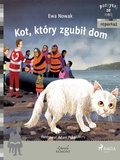Cover: Kot, kt&oacute;ry zgubil dom - Saga Egmont