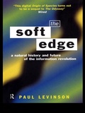 Cover: Soft Edge:Nat Hist&Future Info - Routledge