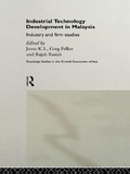 Cover: Industrial Technology Development in Malaysia - Routledge
