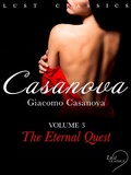 Cover: LUST Classics: Casanova Volume 3 - The Eternal Quest - LUST