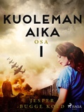 Cover: Kuoleman aika: Osa 1 - Saga Egmont
