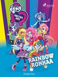 Cover: My Little Pony - Equestria Girls - Rainbow rokkaa - Saga Egmont