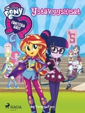Cover: My Little Pony - Equestria Girls - Yst&auml;vyyskisat - Saga Egmont