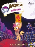 Cover: My Little Pony - Daring Do ja Ikuinen kukka - Saga Egmont
