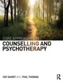 Cover: Core Approaches in Counselling and Psychotherapy - Routledge