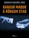 Cover: Rangur ma&eth;ur &aacute; r&ouml;ngum sta&eth; - Saga Egmont