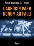 Cover: Dagb&oacute;kin var&eth; honum a&eth; falli - Saga Egmont