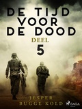 Cover: De tijd voor de dood - Deel 5 - Saga Egmont