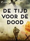 Cover: De tijd voor de dood - Saga Egmont