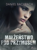Cover: Malzenstwo pod przymusem - Saga Egmont