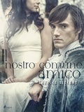 Cover: Il nostro comune amico - Saga Egmont