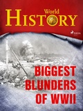 Cover: Biggest Blunders of WWII - Saga Egmont