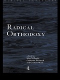 Cover: Radical Orthodoxy - Routledge