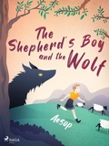 Cover: The Shepherd's Boy and the Wolf - Saga Egmont