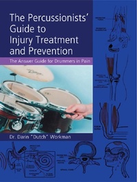 Abbildung von: The Percussionists' Guide to Injury Treatment and Prevention - Routledge