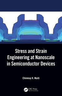 Abbildung von: Stress and Strain Engineering at Nanoscale in Semiconductor Devices - CRC Press