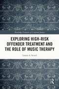 Cover: Exploring High-risk Offender Treatment and the Role of Music Therapy - Routledge
